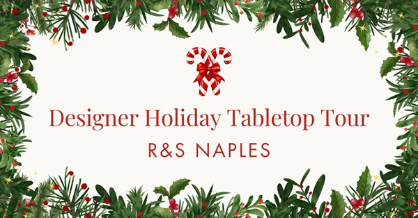 Designer Holiday Table Top Tour - Naples
